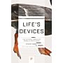 Life's Devices - The Physical World of Animals and Plants