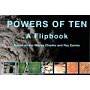 Powers of Ten - A Flipbook