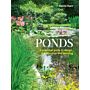 Ponds - A Practical Guide to Design, Construction and Planting