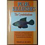  Pearl Killifishes: The Cynolebiatinae