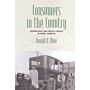 Consumers in the Country: Technology and Social Change in Rural America (Revisiting Rural America)