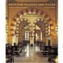 Egyptian Palaces and Villas: Pashas, Khedives and Kings