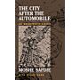 The City after the Automobile - An Architect's Vision