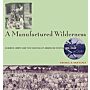 A Manufactured Wilderness: Summer Camps and the Shaping of American Youth, 1890–1960