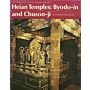 Heian Temples: Byodo-in and Chuson-ji