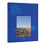 Cazú Zegers - Architecture in Poetic Territories