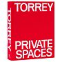 Torrey - Private Spaces: Great American Design