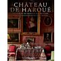 Chateau de Haroué - The Home of the Princes de Beauvau-Craon
