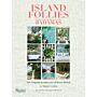 Island Follies: Romantic Homes of the Bahamas: The Tropical Architecture of Henry Melich 