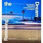 Renewing the Dream - The Mobility Revolution and the Future of Los Angeles