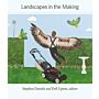 Landscapes in the Making (Dumbarton Oaks Colloquium on the History of Landscape Architecture)
