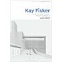 Kay Fisker - Works and Ideas in Danish Modern Architecture