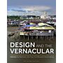 Design and Vernacular - Interpretations for Contemporary Architectural Practice and Theory (PBK)