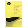 Architecture in the Age of Artificial Intelligence : An Introduction to AI for Architects (Updated Second Edition)