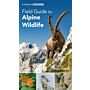 Fuild Guide to Alpine Wildlife