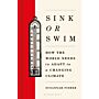 Sink or Swim : How the world needs to adapt to a changing climate