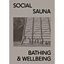 Social Sauna - Bathing & Wellbeing