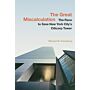The Great Miscalculation : The Race to Save New York City's Citicorp Tower
