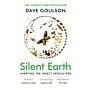 Silent Earth - Averting the Insect Apocalypse (PBK)