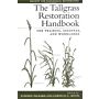 The Tallgrass Restoration Handbook