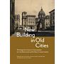 New Building in Old Cities : Writings by Gustavo Giovannoni on Architectural and Urban Conservation