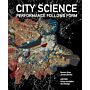 City Science: Performance follows Form