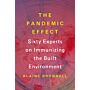 The Pandemic Effect - Ninety Experts on Immunizing the Built Environment