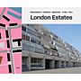 London Estates: Modernist Council Housing 1946-1981