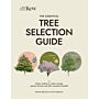 The Essential Tree Selection Guide: For Climate Resilience, Carbon Storage, Species Diversity and Other Ecosystem Benefits