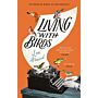 Living with Birds (PBK)