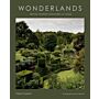 Wonderlands - British Garden Designers at Home