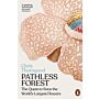 The Pathless Forest