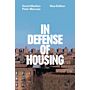 In Defense of Housing : The Politics of Crisis (New Edition)