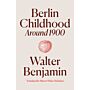 Berlin Childhood around 1900