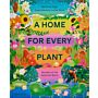 A Home for Every Plant - Wonders of the Botanical World