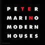 Peter Marino -  Modern Houses (Pre-order)