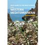 Field Guide to the Wild Flowers of the Western Mediterranean (Second Edition)