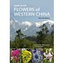 Guide to the Flowers of Western China (Second edition January 2024)