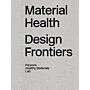 Material Health - Design Frontiers