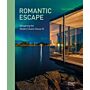 Romantic Escape - Designing the Modern Guest House III