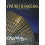Itsuko Hasegawa - Selected and Current Works