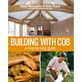 Building with Cob -  A Step-by-Step Guide