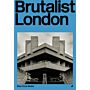 Brutalist London - A Photographic and Architectural Survey of London's Concrete Landmarks