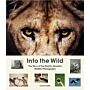 Into the Wild - The Story of the World's Greatest Wildlife Photography