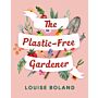 The Plastic-Free Gardener