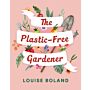 The Plastic-Free Gardener