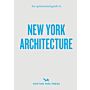 an opinionated guide to New York Architecture