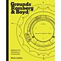 Grounds, Romberg & Boyd: Melbourne’s Midcentury Modernists