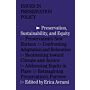 Preservation, Sustainability, and Equity (Issues in Preservation Policy, 3)