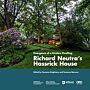 Richard Neutra's Hassrick House - Emergence of a Modern Dwelling